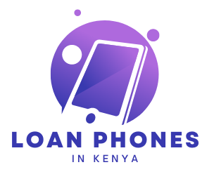 Loan Phones Kenya